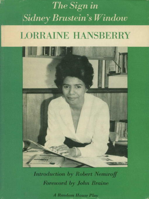 Title details for The Sign in Sidney Brustein's Window by Lorraine Hansberry - Available